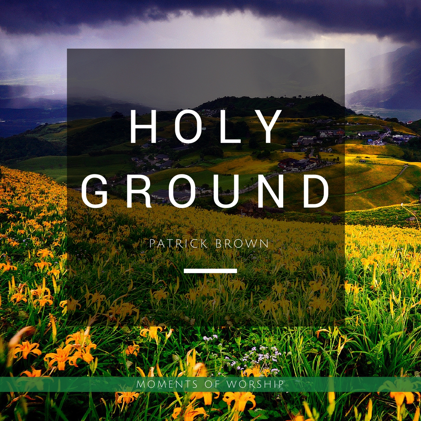 Holy Ground - Worship CD by Patrick Brown